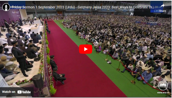 Friday Sermon delivered by Hazrat Mirza Masroor Ahmad(at) 1st September 2023